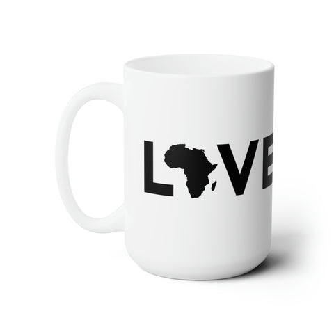 Love Africa Ceramic Mug 15oz - Dispatched from USA