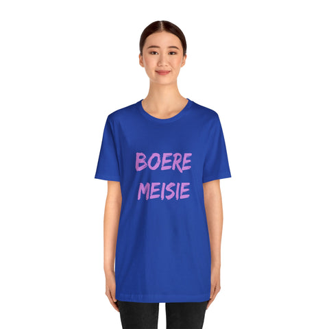 Boere Meisie South African Unisex Jersey Short Sleeve Tee Afrikaans