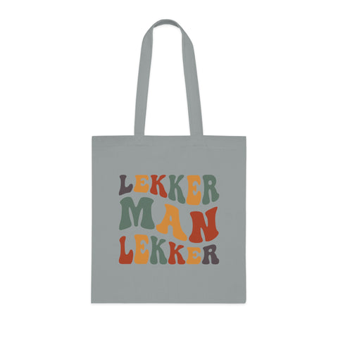 South African Afrikaans Lekker man Lekker Cotton Tote