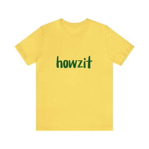 Howzit South African Unisex Jersey Short Sleeve Tee