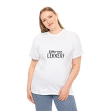 South African Lekker man Lekker Afrikaans / Braai Unisex Heavy Cotton Tee