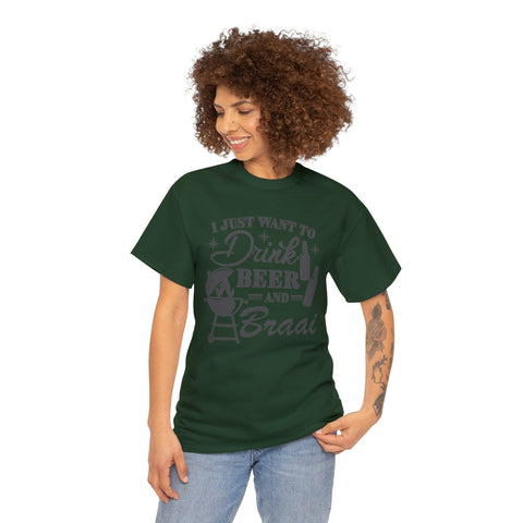 South African I just want to drink Beer and Braai Unisex Heavy Cotton T-shirt